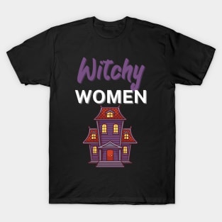 Witchy women T-Shirt